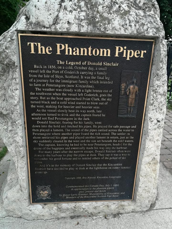 During the Summer months, listen for the sound of bagpipes along the shores of Kincardine.  You never know when the Phantom Piper arrives